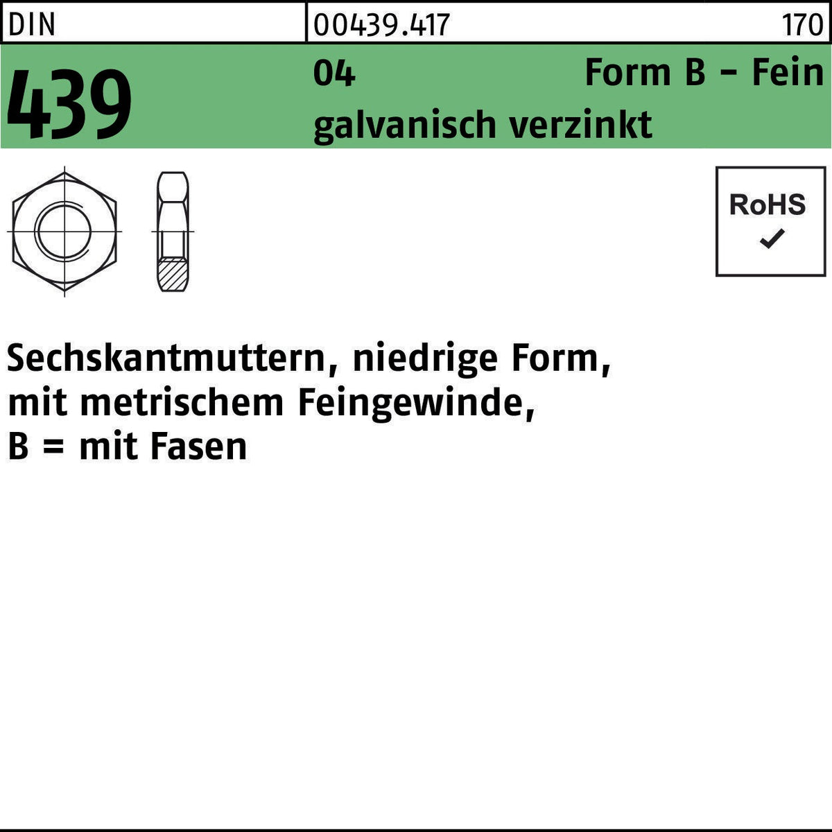 Sechskantmutter DIN 439/ISO 4035 Form B M8x1 Automatenstahl verzinkt 100 Stück von F. REYHER