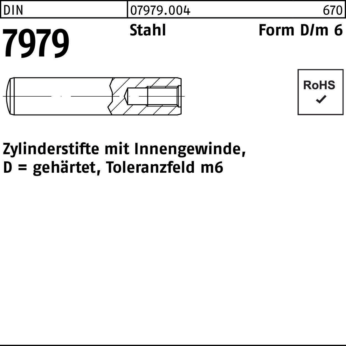 Zylinderstift DIN 7979 Innengewinde D 4x10 Stahl gehärtet Toleranz m6 von F. REYHER – 100 Stück