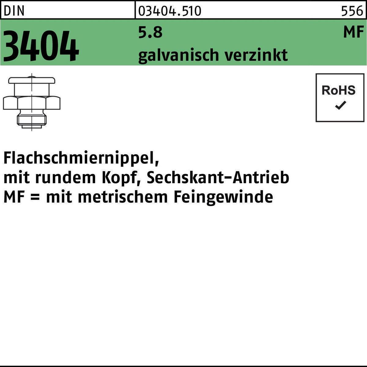 F. REYHER Flachschmiernippel DIN 3404 mit rundem Kopf und Sechskant M6x1 SW 11