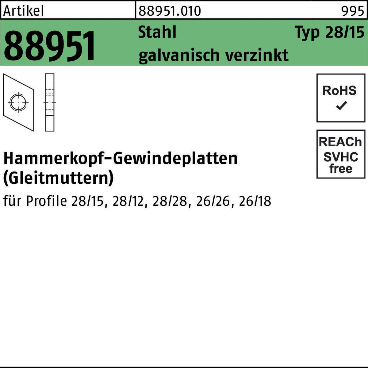 F. REYHER Hammerkopfgewindeplatte R 88951 Typ 28/15 M6 Stahl galvanisch verzinkt 100 Stück