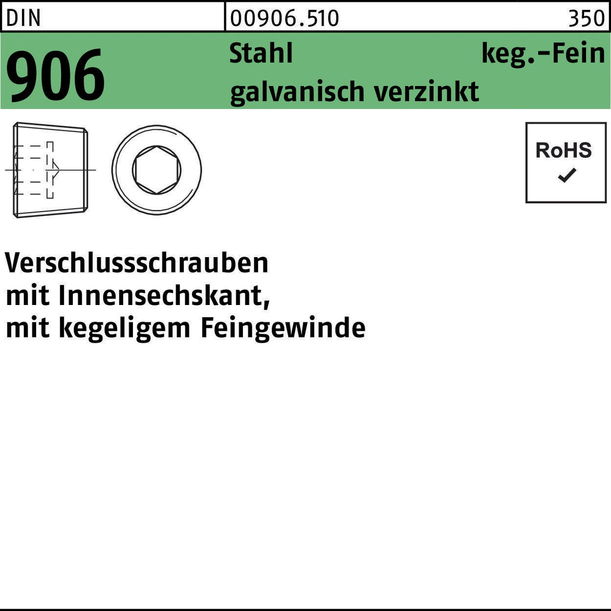 F. REYHER Verschlussschraube DIN 906 Innen-6kt M8x1 Stahl verzinkt