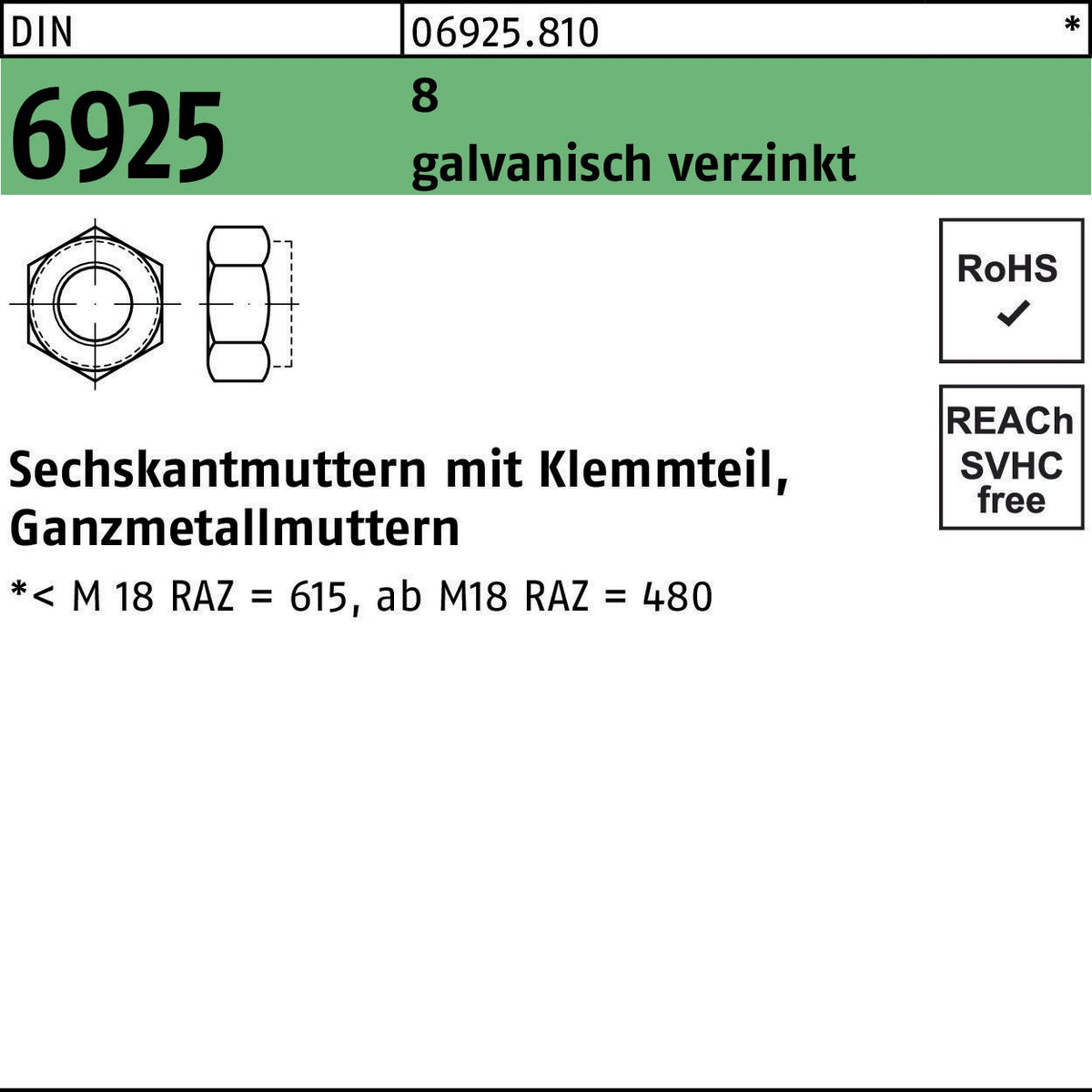 F. REYHER Sechskantmutter DIN 6925 mit Klemmteil M4 8 galvanisch verzinkt – 100 Stück