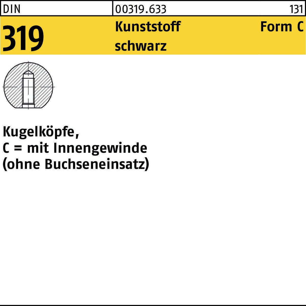 F. REYHER Kugelknopf DIN 319 Form C 16 M4 Kunststoff schwarz