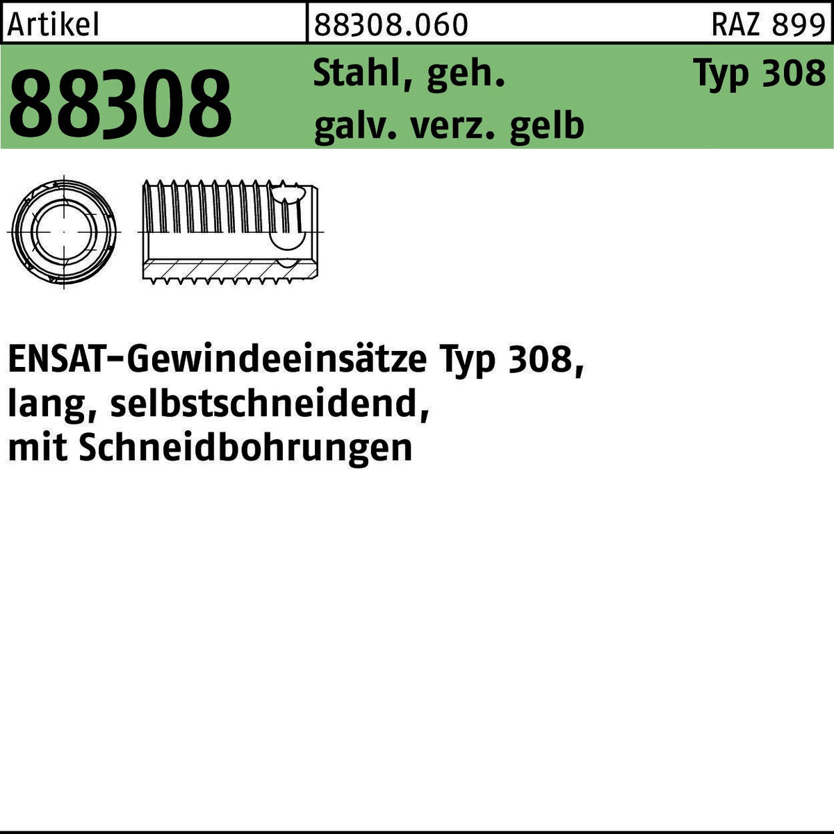 ENSAT Gewindeeinsatz Typ 308 M4x8 Stahl gehärtet gelb verzinkt 100 Stück
