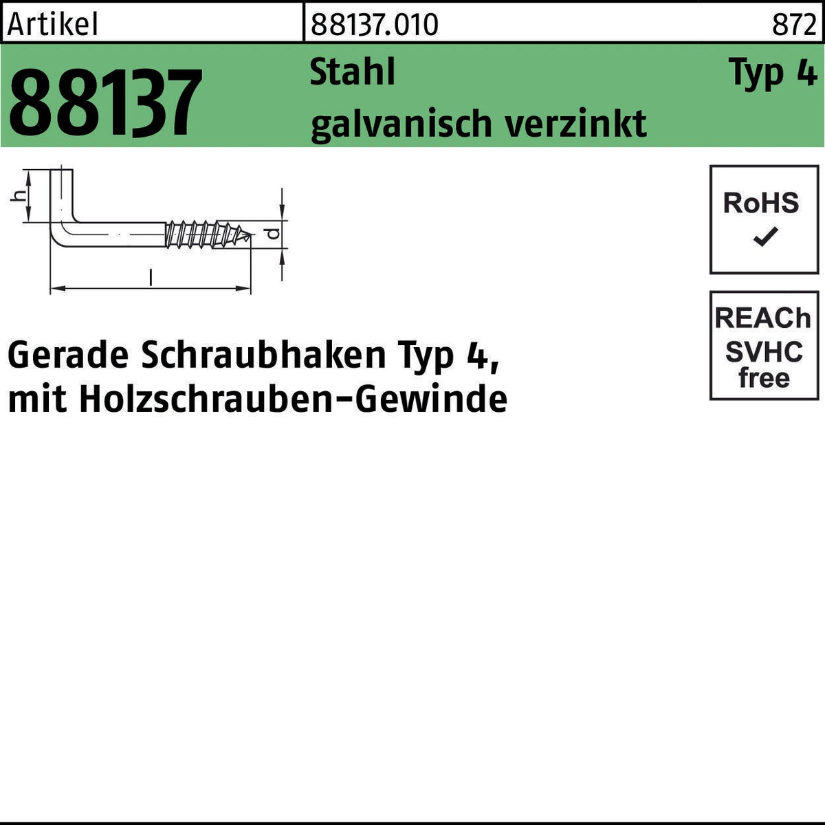 F. REYHER Schraubhaken R 88137 Typ 4 gerade 20 x 2,8 x 8 mm Stahl galvanisch verzinkt