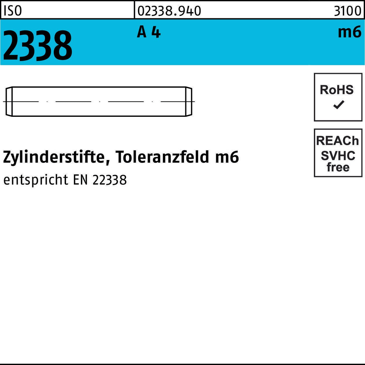 F. REYHER Zylinderstift ISO 2338 0,8 m6 x 4 A 1 – 500 Stück