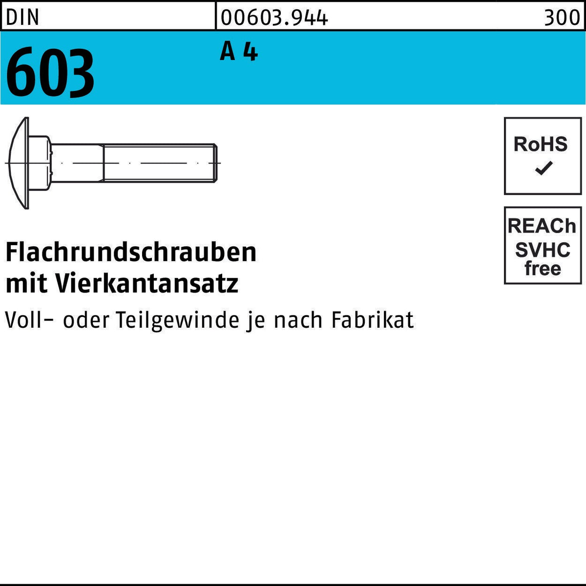 Flachrundschraube DIN 603 mit Vierkantansatz M 16 x 50 A4, 10 Stück von F. REYHER