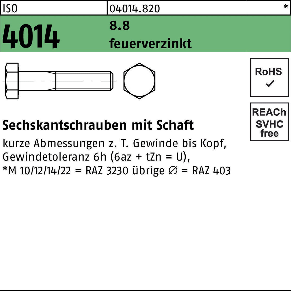 Sechskantschraube ISO 4014 M10x40 8.8 feuerverzinkt mit Schaft, 100 Stück von F. REYHER