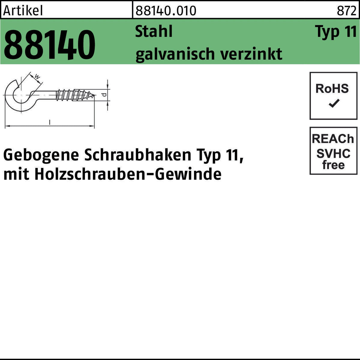 F. REYHER Schraubhaken R 88140 Typ 11 gebogen Stahl galvanisch verzinkt 100 Stück