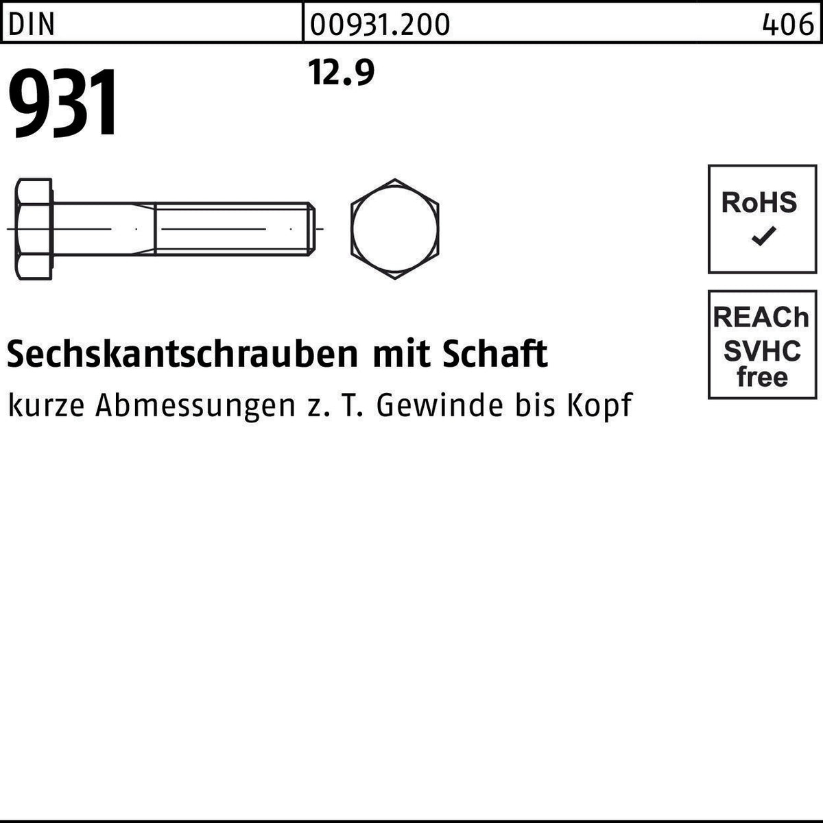 F. REYHER Sechskantschraube DIN 931 M10x40 12.9 mit Schaft – 100 Stück