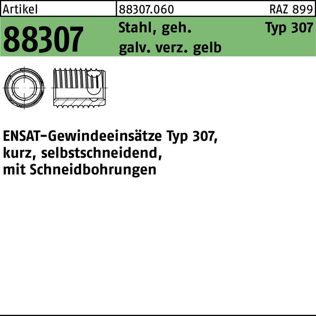 ENSAT Gewindeeinsatz Typ 307 M4x6 Stahl gehärtet gelb verzinkt 100 Stück