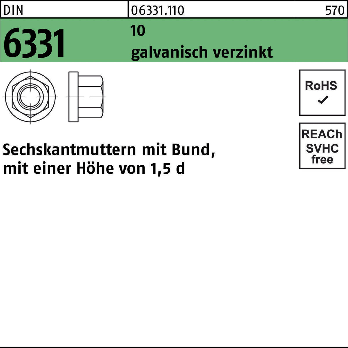 F. REYHER Sechskantmutter DIN 6331 mit Bund M6 SW 10