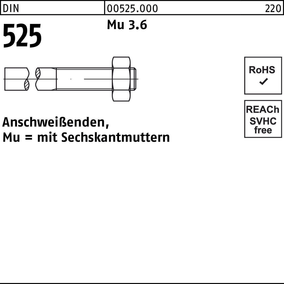 F. REYHER Anschweißende DIN 525 mit Sechskantmutter M8x140/40 Mu 4.6