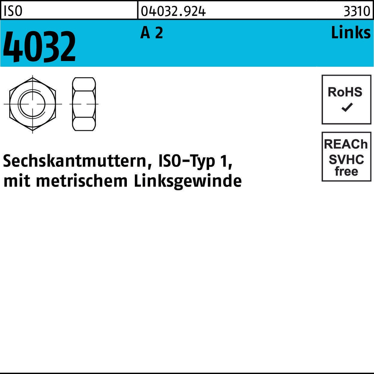 BUFAB Sechskantmutter ISO 4032 Links M4 6 Automatenstahl 100 Stück