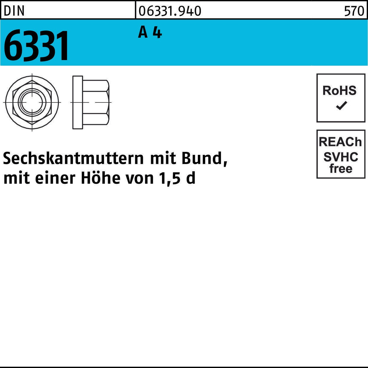 F. REYHER Sechskantmutter DIN 6331 mit Bund M6 SW 10