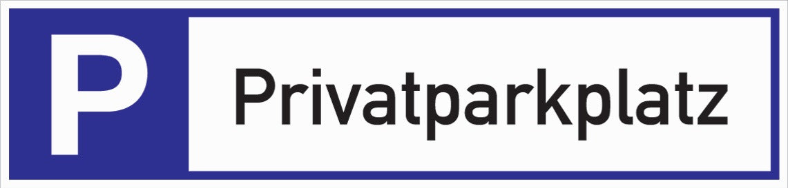 Parkplatzbeschilderung Privatparkplatz L460xB110mm Alu weiß/blau/schwarz von Moedel