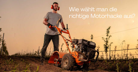 Wie wählt man die richtige Motorhacke aus? (Ein Komplett-Anfängerguide)