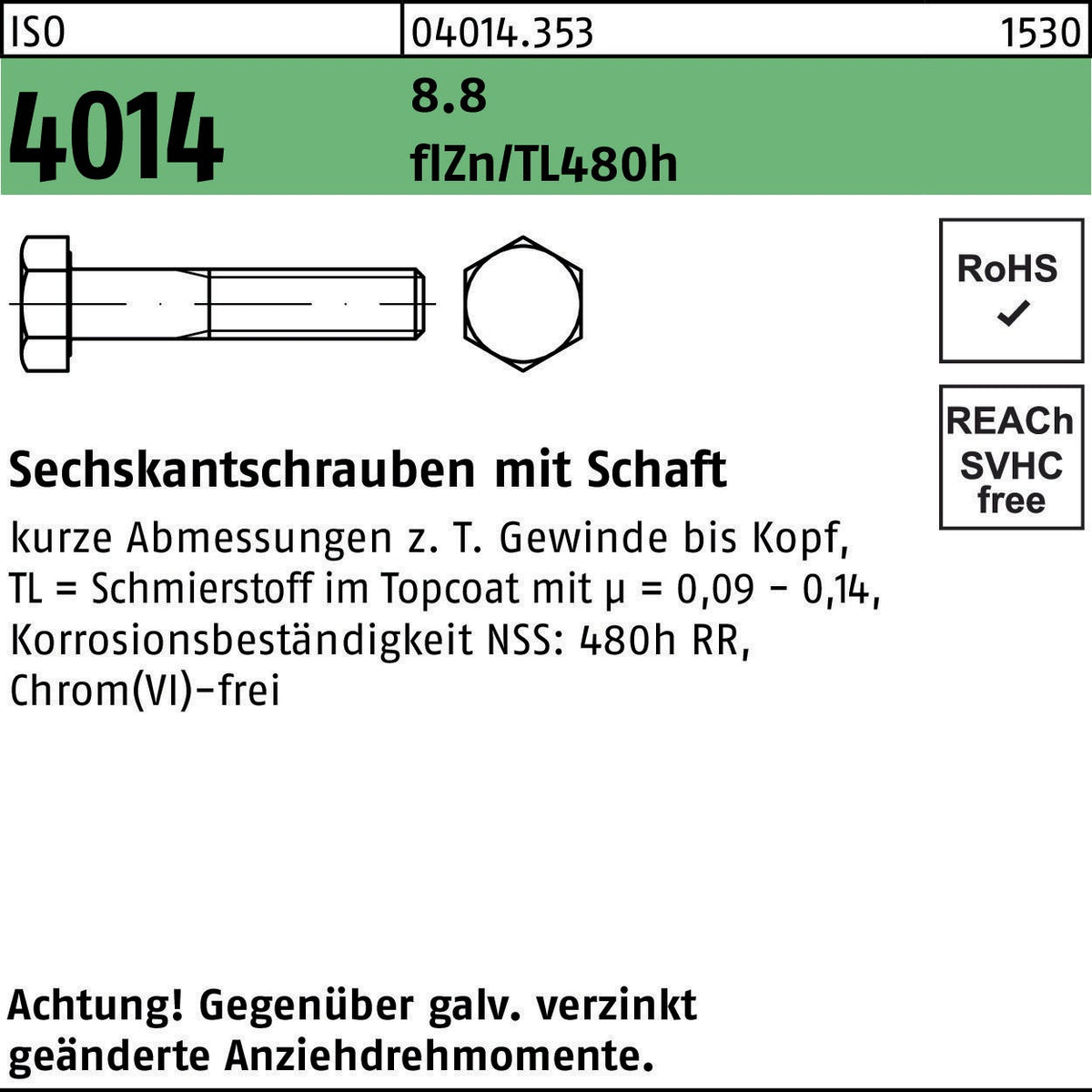 F. REYHER Sechskantschraube ISO 4014 M6x30 8.8 flZn/TL 480h – 500 Stück