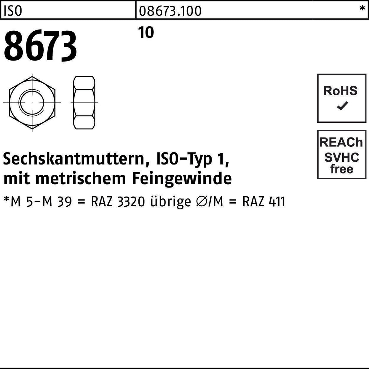 F. REYHER Sechskantmutter ISO 8673 M8x1 – 100 Stück, Feingewinde, ISO-Typ 1