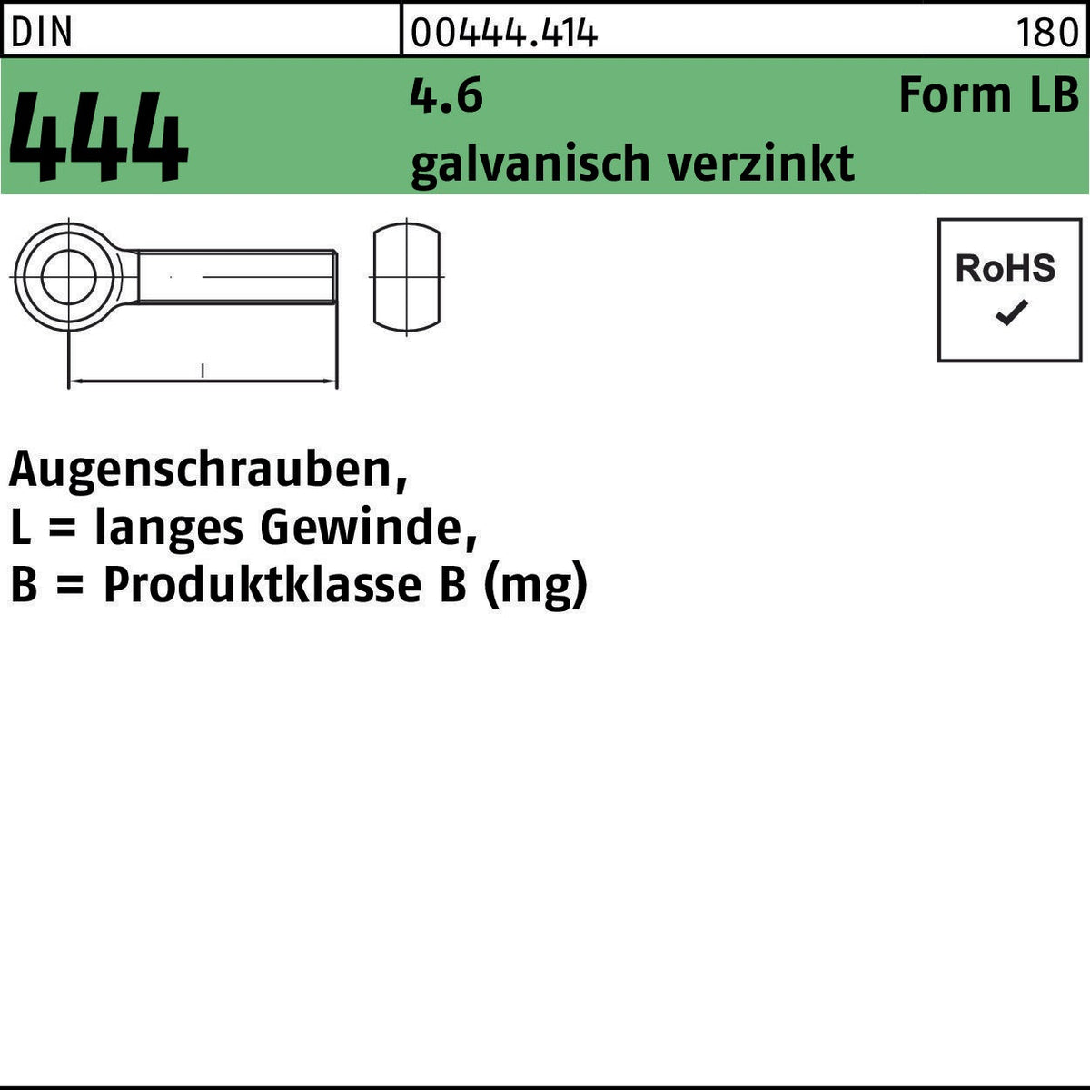 F. REYHER Augenschraube DIN 444 Form LB M8 x 60 mm, 4.6, galvanisch verzinkt