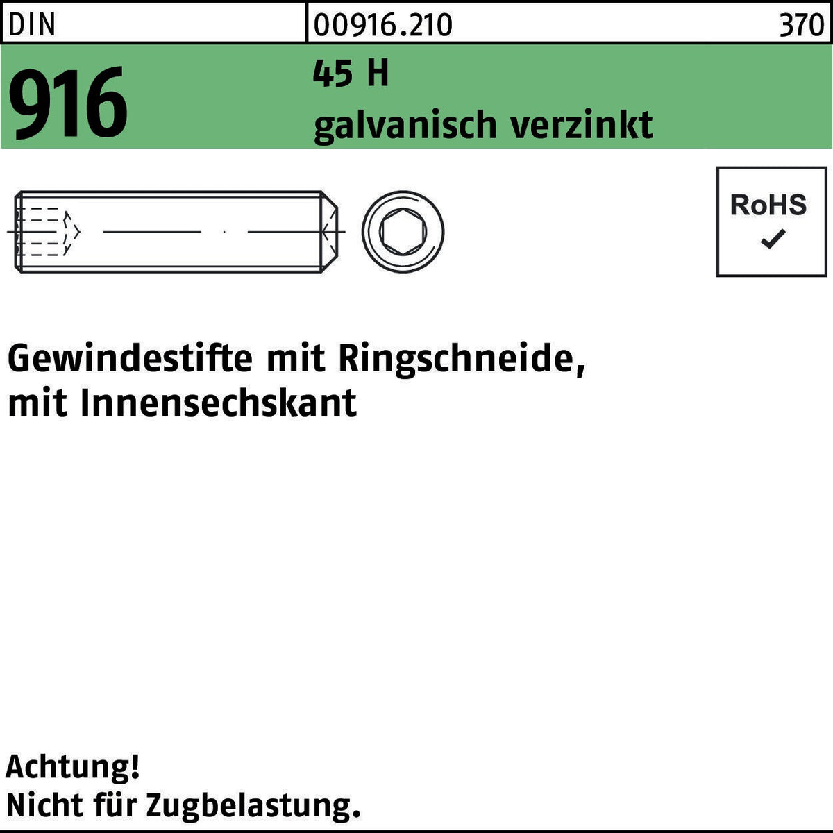 F. REYHER Gewindestift DIN 916 mit Ringschneide & Innensechskant M6x16 – 45 H, galvanisch verzinkt