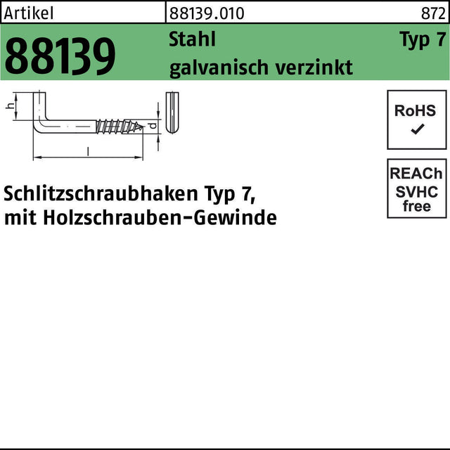 F. REYHER Schlitzschraubhaken R 88139 Typ 7 40x4,4 mm Stahl galvanisch verzinkt