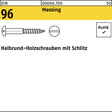 F. REYHER Holzschraube DIN 96 Halbrundkopf Schlitz 3x8 Messing 200 Stück