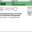 F. REYHER Sechskantschraube DIN 960 mit Schaft M12x1,5x45 mm 8.8 galvanisch verzinkt