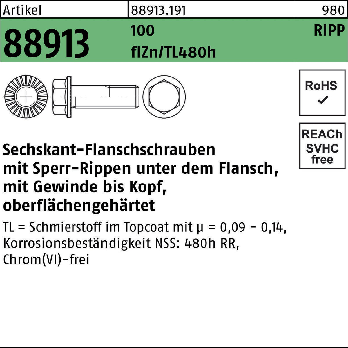 F. REYHER Sechskantflanschschraube R 88913 M5x10 Sperr-Ripp VG 500 Stück