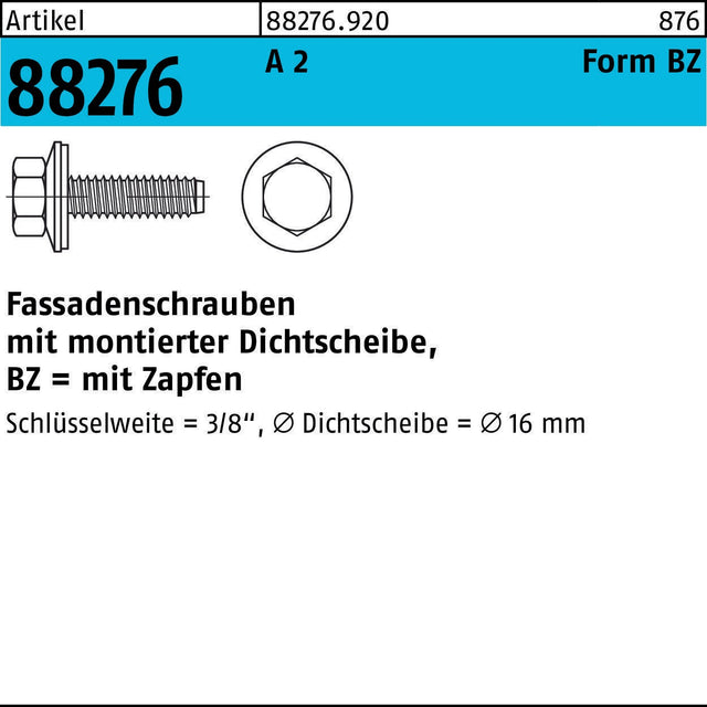 F. REYHER Fassadenschraube R 88276 mit Dichtscheibe & Zapfen BZ 6,3x16 mm A2