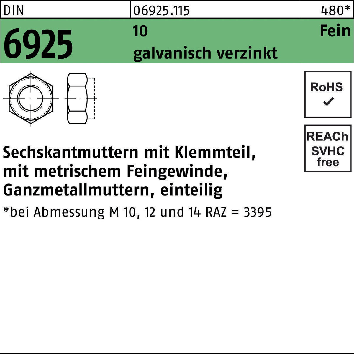 Sechskantmutter DIN 6925 mit Klemmteil M16x1,5 von F. REYHER – 50 Stück, galvanisch verzinkt