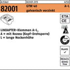 LINDAPTER-Klemmen A-L, A = mit Rezess (Kopf-Drehsperre) L = lange Nockenhöhe / 10mm / galvanisch verzinkt