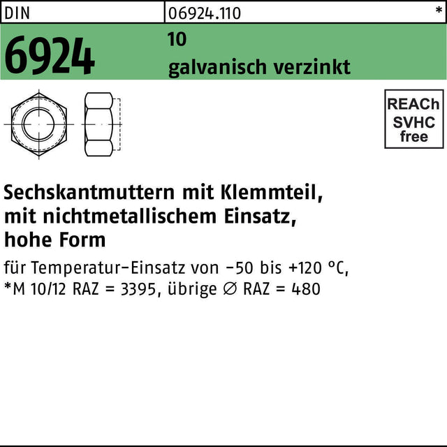 F. REYHER Sechskantmutter DIN 6924 mit Klemmteil M10 galvanisch verzinkt – 100 Stück