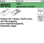 6 mm / Muttern für T-Nuten, Profil 8 mm, mit Führungssteg, ohne Potentialausgleich, Fixierhilfe: Kugel / 100 Stk.