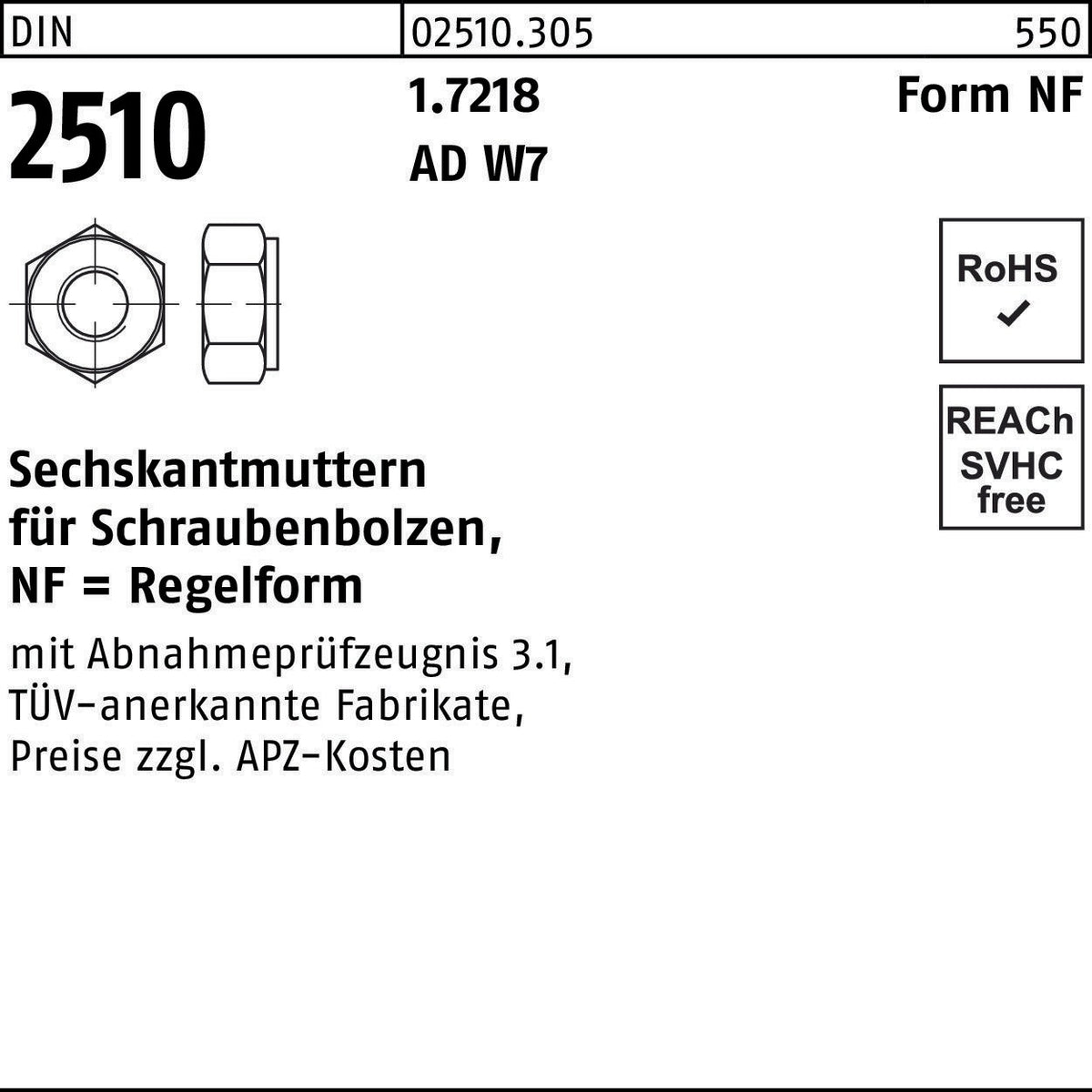 F. REYHER Sechskantmutter DIN 2510 Form NF M12 aus 1.7218 – Regelform für Schraubenbolzen