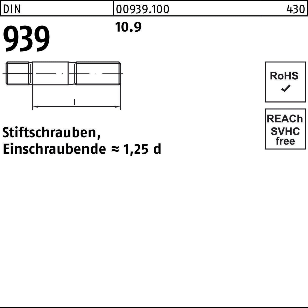 F. REYHER Stiftschraube DIN 939 M10x100 10.9 – 25 Stück, Einschraubende 1,25d