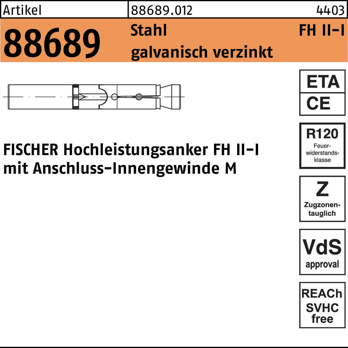 FISCHER Hochleistungsanker FH II-I 12/M 6 mit Innengewinde, Stahl galvanisch verzinkt