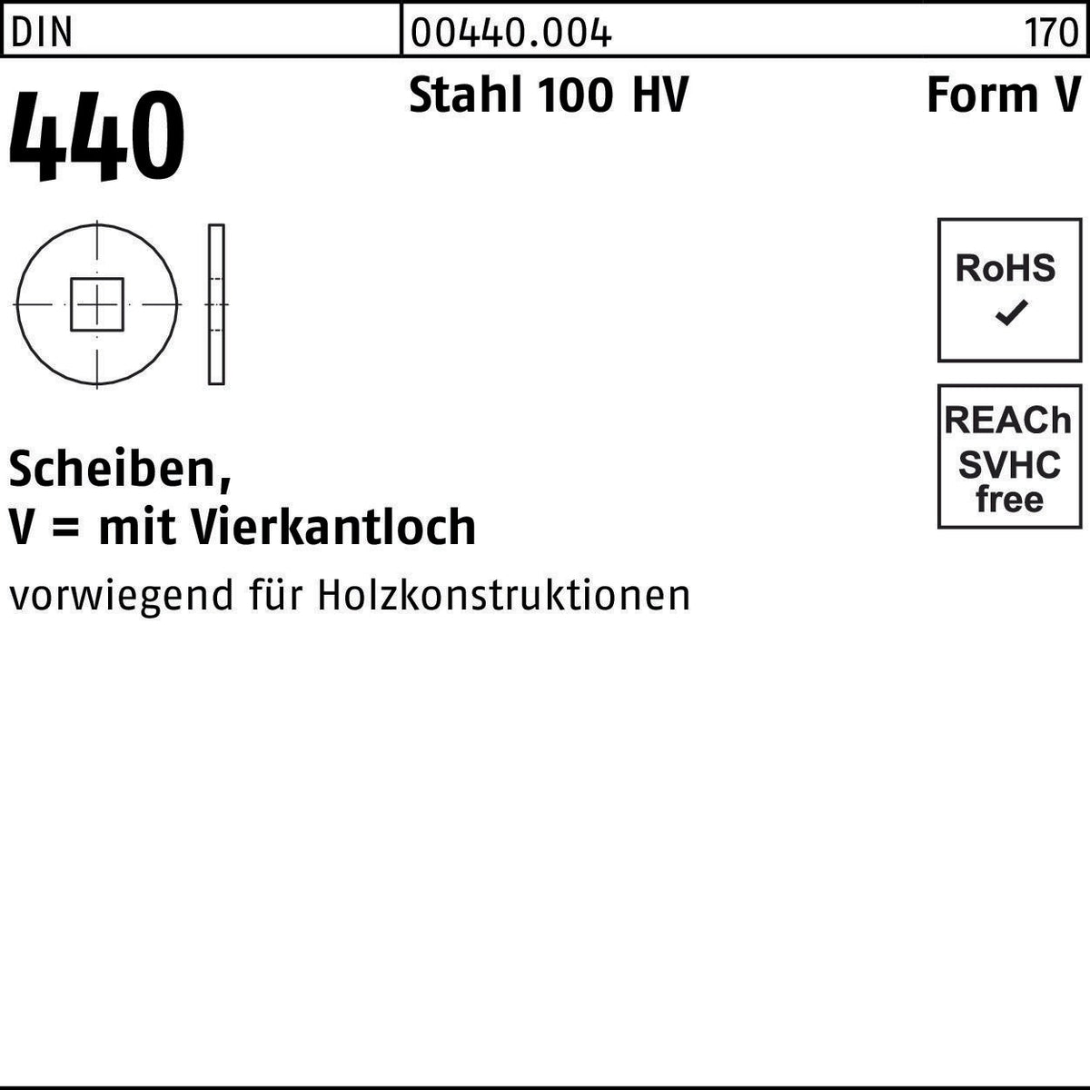 F. REYHER Scheibe DIN 440 V 9x28x3 Stahl 100 HV – 100 Stück für Holzkonstruktionen