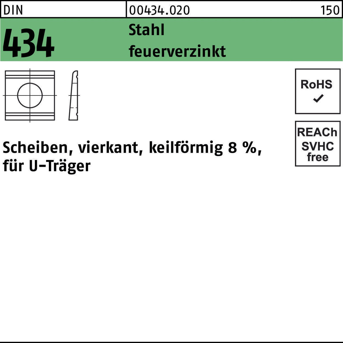 F. REYHER U-Scheibe DIN 434 vierkant keilförmig 9 mm Stahl galvanisch verzinkt 100 Stück