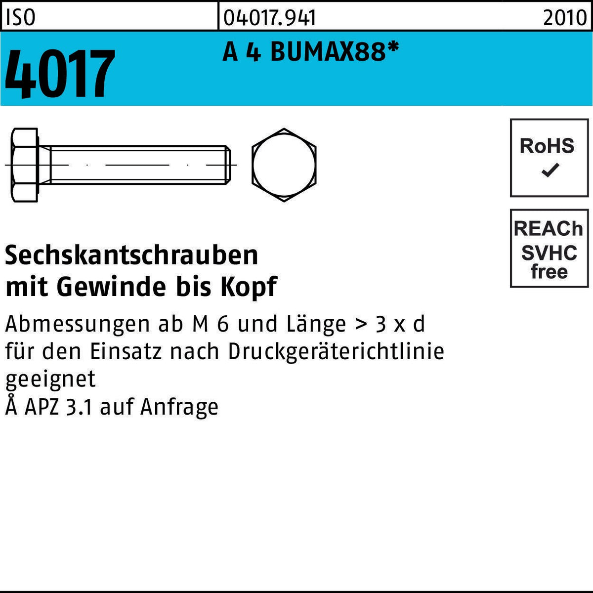 BUFAB Sechskantschraube ISO 4017 A4 BUMAX88 M5x10 – 100 Stück