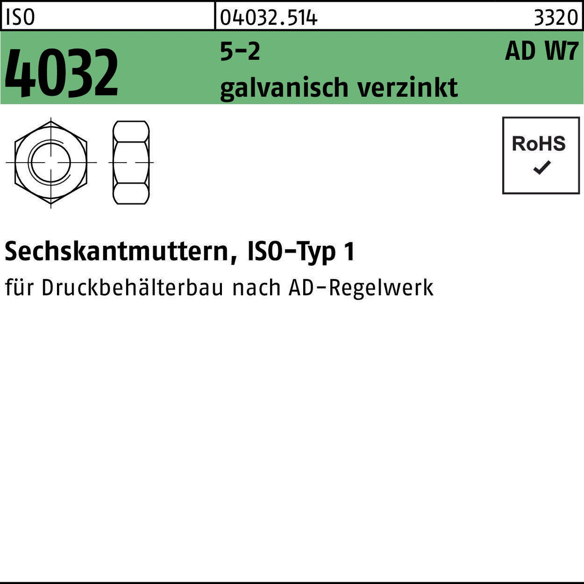 BUFAB Sechskantmutter ISO 4032 M6 5-2 AD W7 galvanisch verzinkt