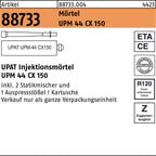 Ohne Formfangabe / UPAT Injektionsmörtel UPM 44 CX 150 / UPM 44 CX 150