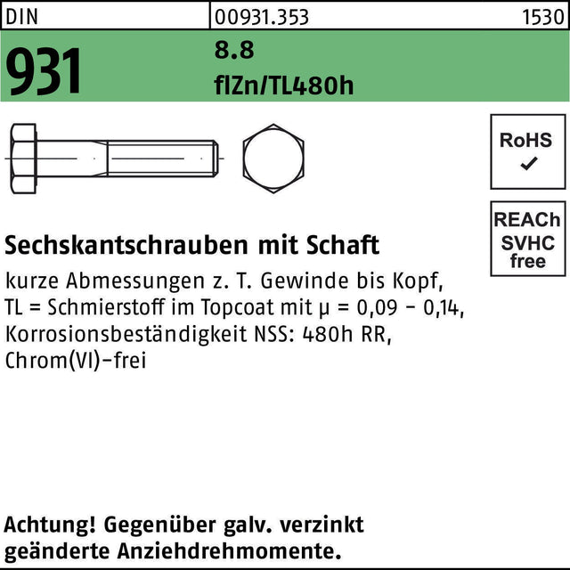 F. REYHER Sechskantschraube DIN 931 M6x30 8.8 flZn/TL 480h – 500 Stück