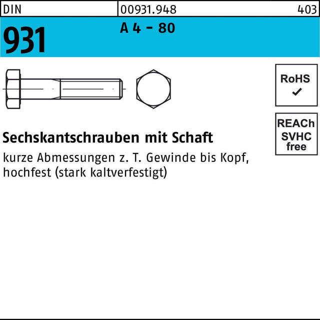 F. REYHER Sechskantschraube DIN 931 M6x30 A4-80 mit Schaft – 100 Stück