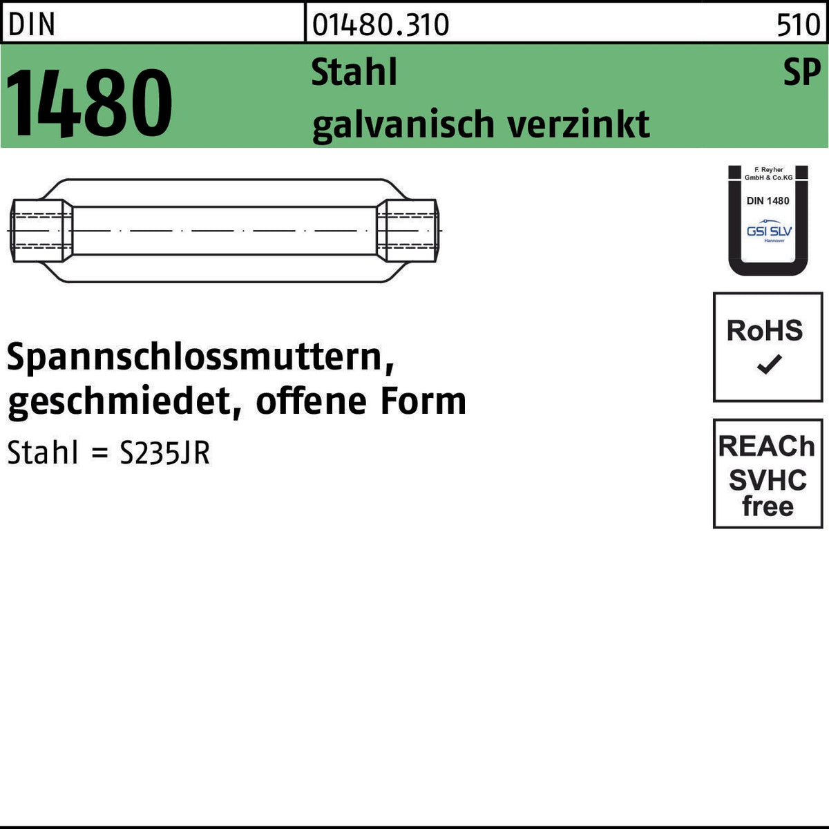 Spannschlossmutter DIN 1480 offen SP M10/125 von F. REYHER – Stahl, galvanisch verzinkt
