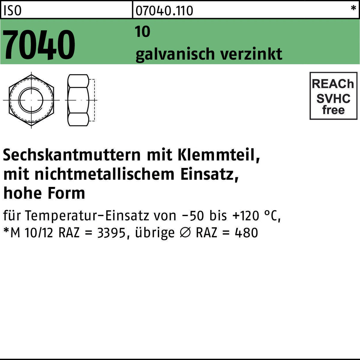 F. REYHER Sechskantmutter ISO 7040 Klemmteil M10 10 galvanisch verzinkt 100 Stück