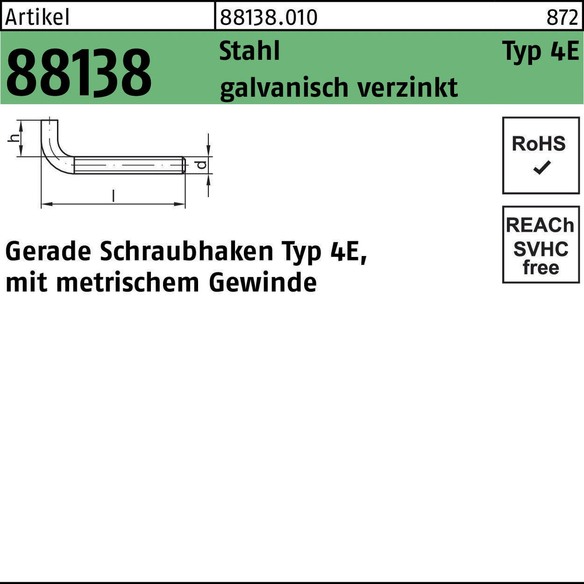 REYHER Schraubhaken R 88138 Typ 4E gerade M4x40x10 Stahl verzinkt 100 Stück