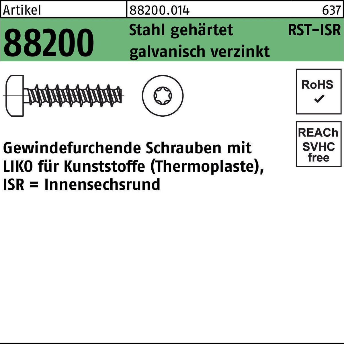 F. REYHER Nchfg. Gewindefurchendeschraube R 88200 Liko ISR 2,2x5-T6 Stahl gehärtet galvanisch verzinkt 1000 Stück