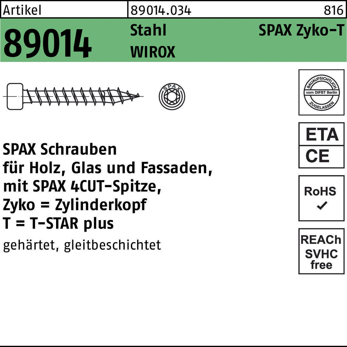 SPAX Zylinderkopfschraube R 89014 T-STAR 6x80 mm T30 Stahl WIROX