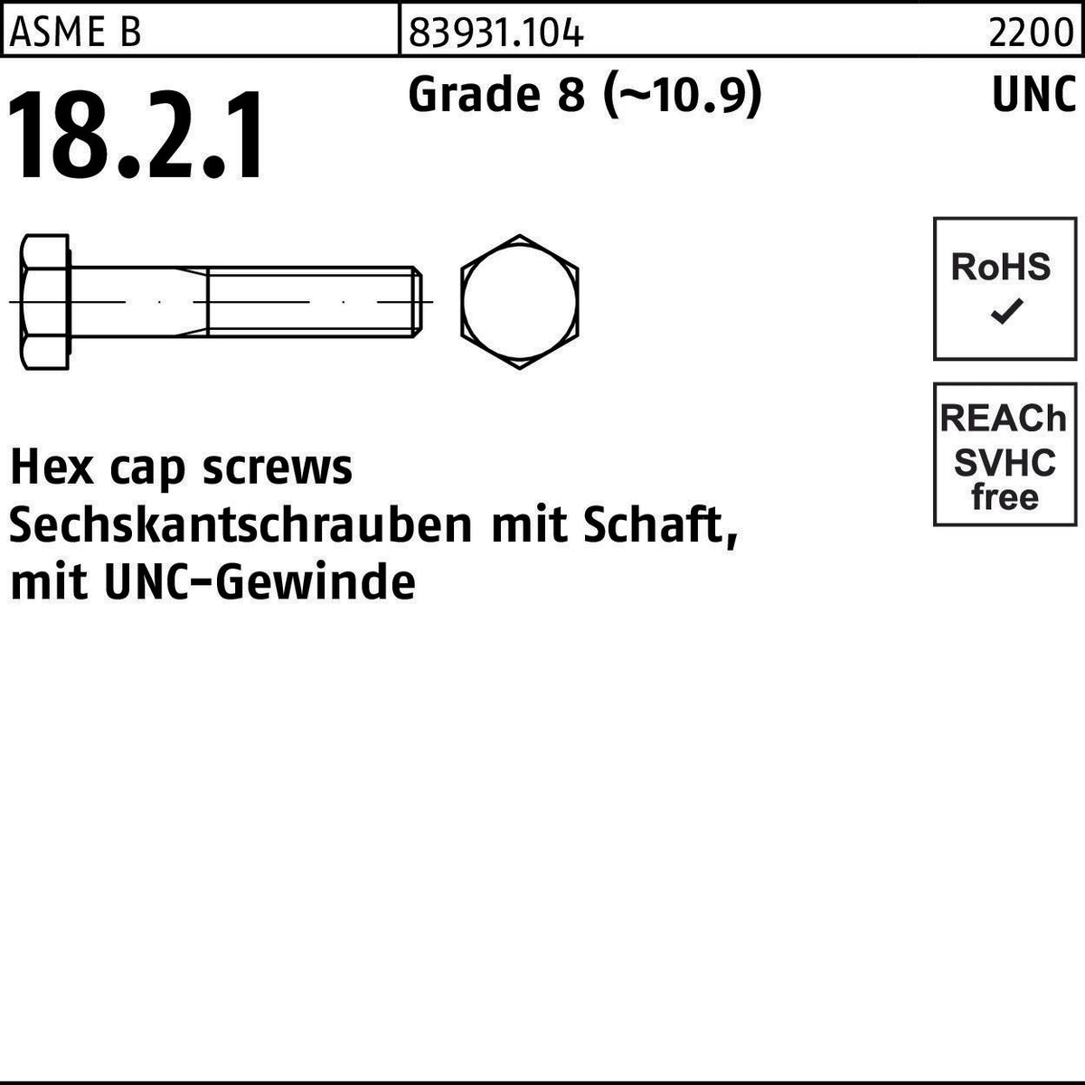 F. REYHER Sechskantschraube R 83931 UNC 1/4x3 Grade 8 (10.9) – 200 Stück